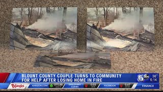 Blount County couple turns to community for help after losing home in fire