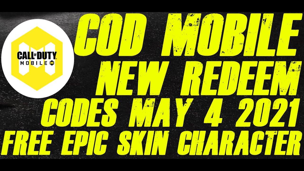 FREE*NEW*ACTIVE CALL OF DUTY MOBILE REDEEM CODE MAY 4 2021|CODM ACTIVE ...