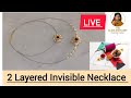 2 Layered Invisibleनेकलेस कसे बनवायचे|2 Layered InvisibleNecklaceTutorial#theglamjewellery #2layered
