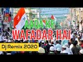 Aaqa Ke Wafadar Hai - 2020 Barwi Sharif Dj Remix - Dj Rizwan Mixing ft. Dj Point