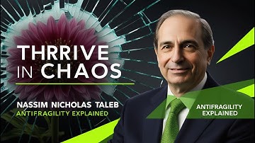 Embrace Chaos: The Power of Antifragility Explained