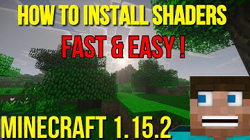 How to install shaders Minecraft 1.15.2