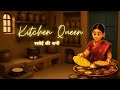 Kitchen Queen रसोई की रानी  Animated Hindi Story.