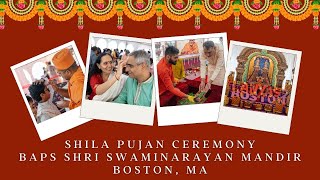 Shila Pujan Ceremony of BAPS Shri Swaminarayan Mandir, Boston, MA, USA