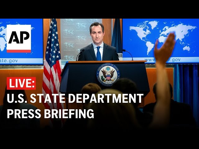 LIVE: U.S. State Department press briefing