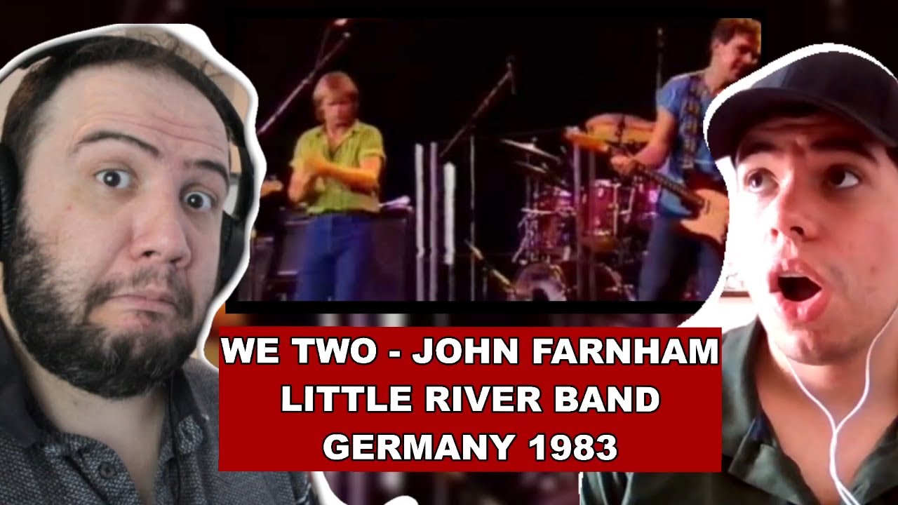 John Farnham- Little River Band - Germany - 1983 - We Two - TEACHER PAUL REACTS Australia