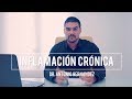 INFLAMACIÓN CRÓNICA DE BAJO GRADO | Dr. Antonio Hernández