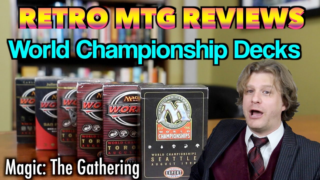 Retro MTG Reviews - World Championship Decks! Magic: The Gathering