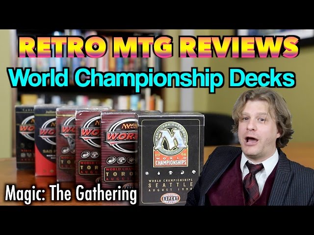 Retro MTG Reviews - World Championship Decks! Magic: The Gathering
