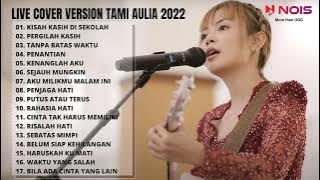 TAMI AULIA | CHRISYE - KISAH KASIH DI SEKOLAH | FULL COVER BY TAMI AULIA