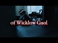 Wicklow gaol vr