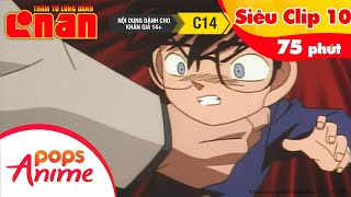 Thám Tử Lừng Danh Conan - Siêu Clip 10 - Detective Conan Tổng Hợp