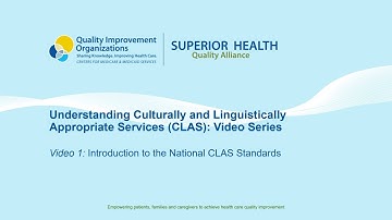 CLAS Video Series Session 1: Introduction to the National CLAS Standards
