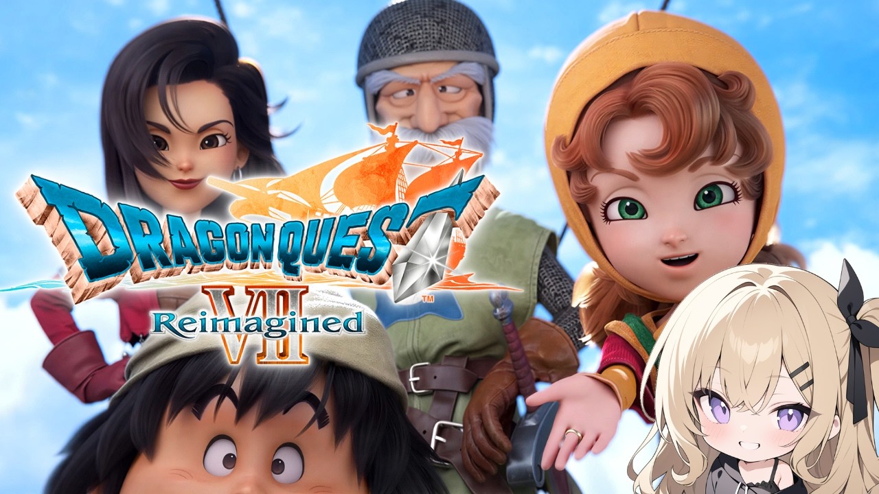 #6【ドラゴンクエストVII Reimagined】マナスティスマナジャスティシュ！現代マーディラスから【いばらのみち / 原作未プレイ】　※ネタばれあり