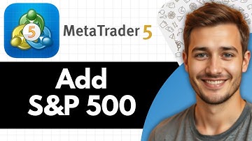 How to Add SPX500 (S&P 500) in MetaTrader 5 (MT5) (2025)