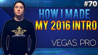 Sony Vegas Pro 13: How I Made My 2016 Intro - Tutorial #70 (Highly Requested) screenshot 3
