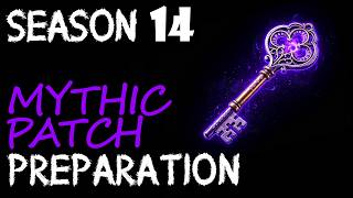 How to Prepare for The Mythic Patch - Season 14 - Diablo 4