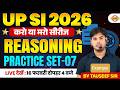 UP SI REASONING PRACTICE SET | UPSI 2025 REASONING CLASS | UP POLICE SI REASONING CLASS -TAUSEEF SIR