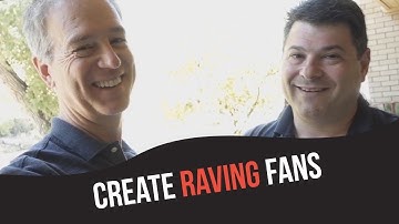 Creating Raving Fans