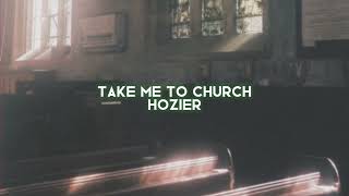 take me to church [hozier] — edit audio