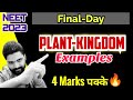 PLANT KINGDOM Examples Tricks🔥| 4 Marks पक्के | Neet 2023