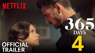 365 Days Part 4 Trailer 2024 Release Date News Netflix Romantic Plot