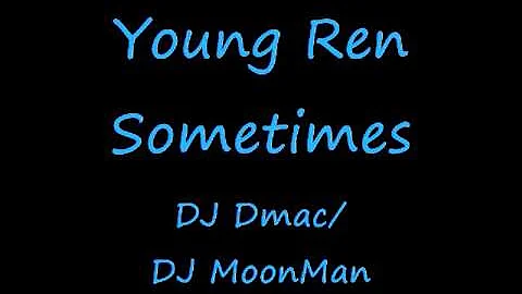 Young Ren-Sometimes.wmv
