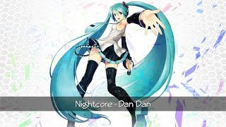 🎶 Nightcore - Dan Dan Resimi
