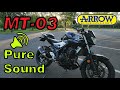 Yamaha MT03 Exhaust (Pure Sound) | Part 3
