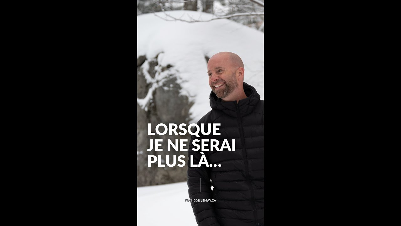 Lorsque je ne serai plus là... - YouTube