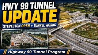Highway 99 Tunnel Program Update | Steveston Interchange Open + Fraser River Tunnel Works