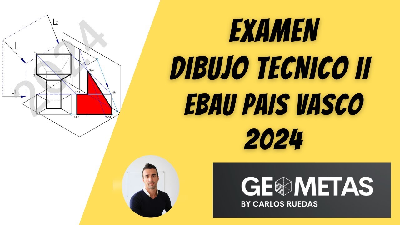 Examen Dibujo técnico II EBAU Pais Vasco 2024