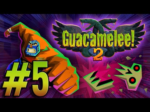 Let's Play: Guacamelee 2! Part 5: Obsidian Temple