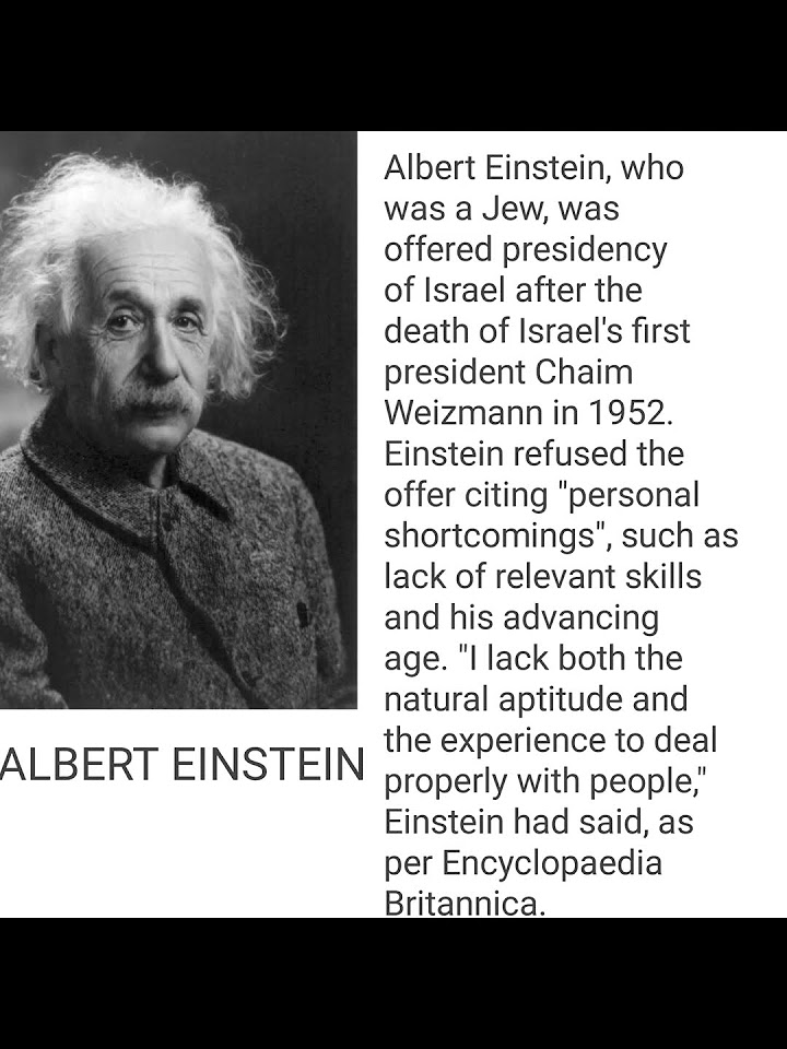 Why did albert einstein refuse israel s presidency youtube