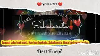 SAKUKURATA (LIRIK) - JAMES F SUNDAH feat JALA-JALA