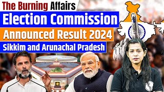 Election Commission Announced Result 2024 | Election 2024 India | The Burning Affairs By Krati Mam