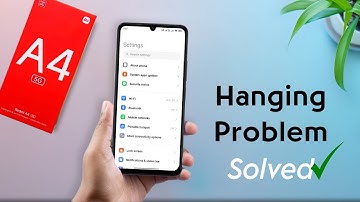 How to Solve Redmi A4 Hanging Problem | Redmi A4 Phone ko Fast Kaise Kare