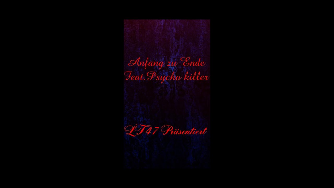 Drip Killer Feat. Psycho Killer - Anfang zu Ende