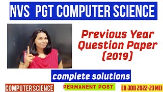 NVS 2019 PGT COMPUTER SCIENCE PYQ || NS CLASSES
