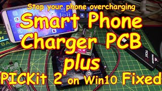 #193 Smart Phone Charger (done) & PICkit 2 & 3 under Win10 - FIXED!