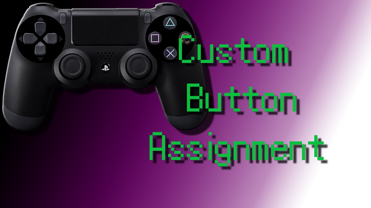 ps4 custom button assignments not working