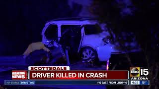 Driver killed in crash on Scottsdale Road