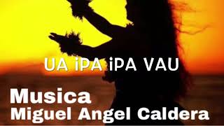 Download Lagu Ua Ipa Ipa Vau MP3