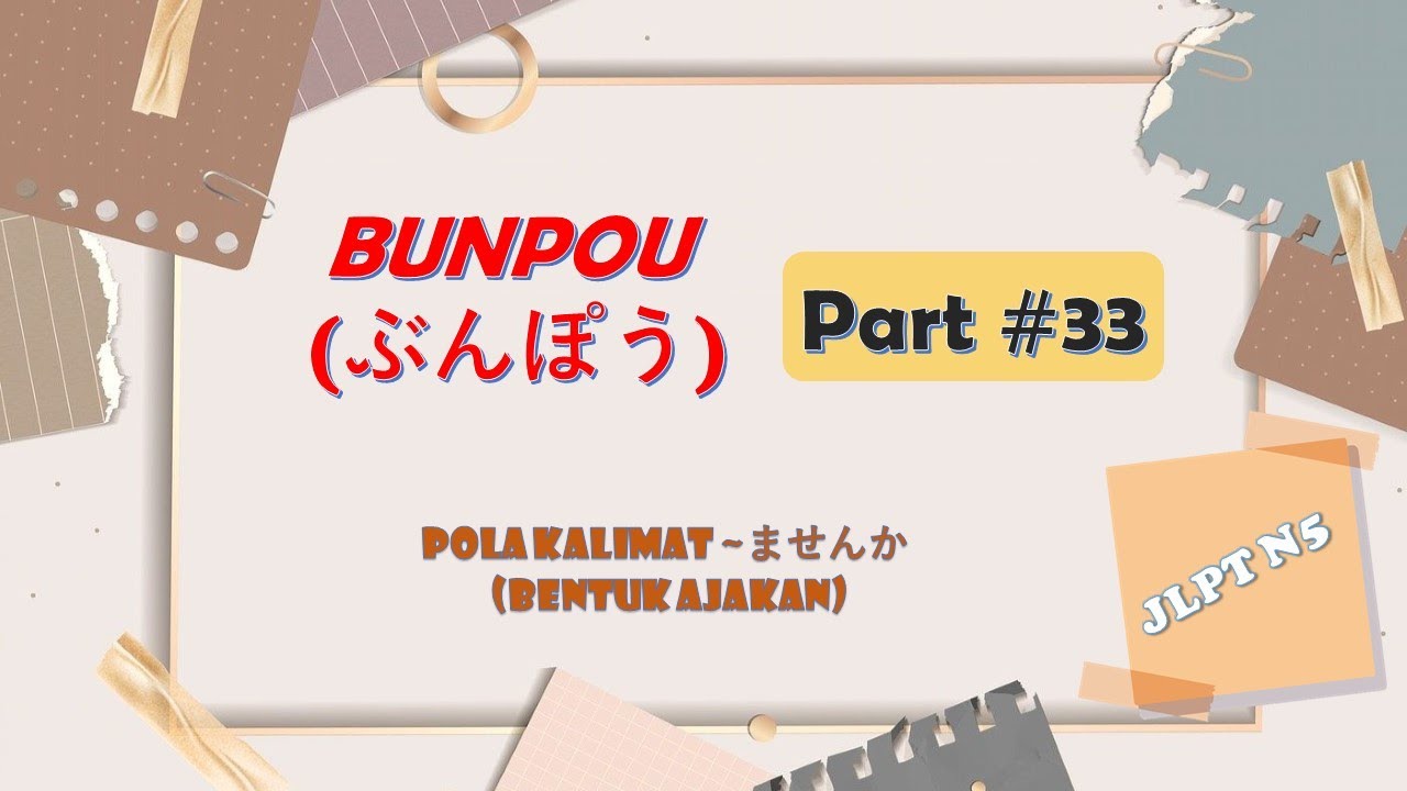 ~ませんか || Pola Kalimat Bahasa Jepang (Bunpou) Part 33 || JLPT N5