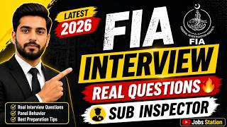 FIA Jobs 2026 Interview | Real Questions + Panel Tips (Sub Inspector) | FIA Sub Inspector Interview