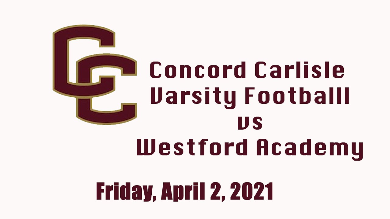 CCHS vs Westford Academy Varsity Football. April 2, 2021. Concord, MA