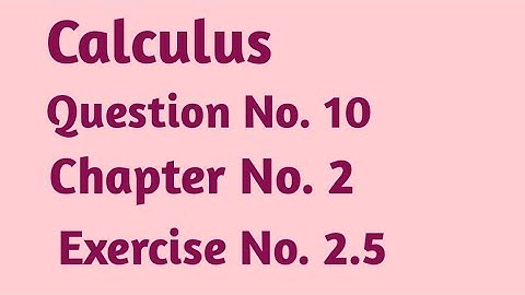Calculus Exercise 2.5 Question No. 10 || How to find nth order derivative when x=0