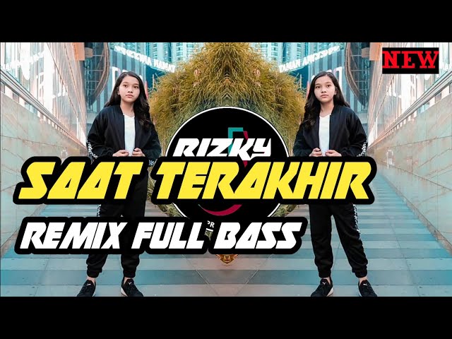 DJ SAAT TERAKHIR🔊 REMIX FULL BASS_TERBARU_ || 2020 class=