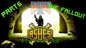 The Fantastic Finale | Ashes Afterglow Part 6 | Doom 2 Stalker Mod | Playthrough