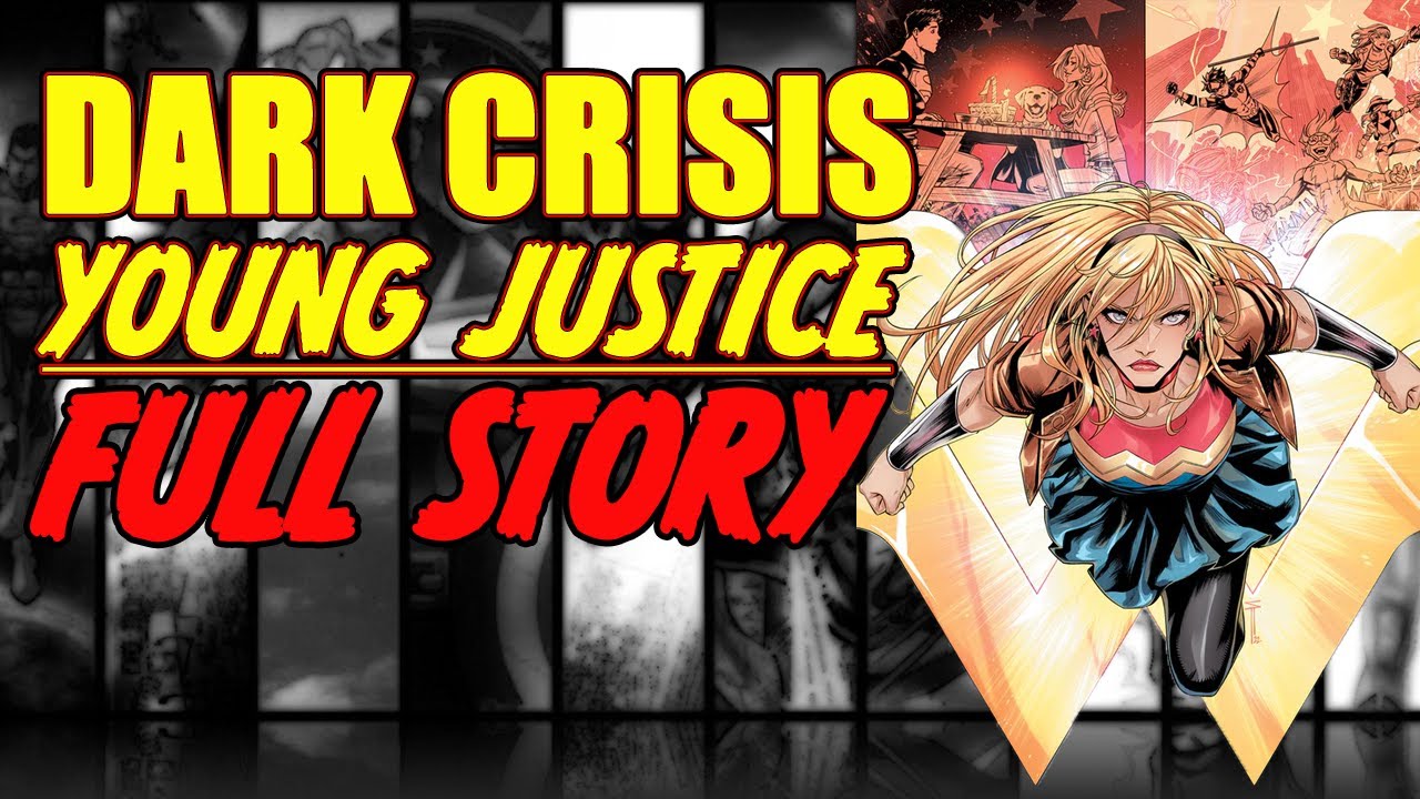 Dark Crisis: Young Justice (FULL STORY, 2022)